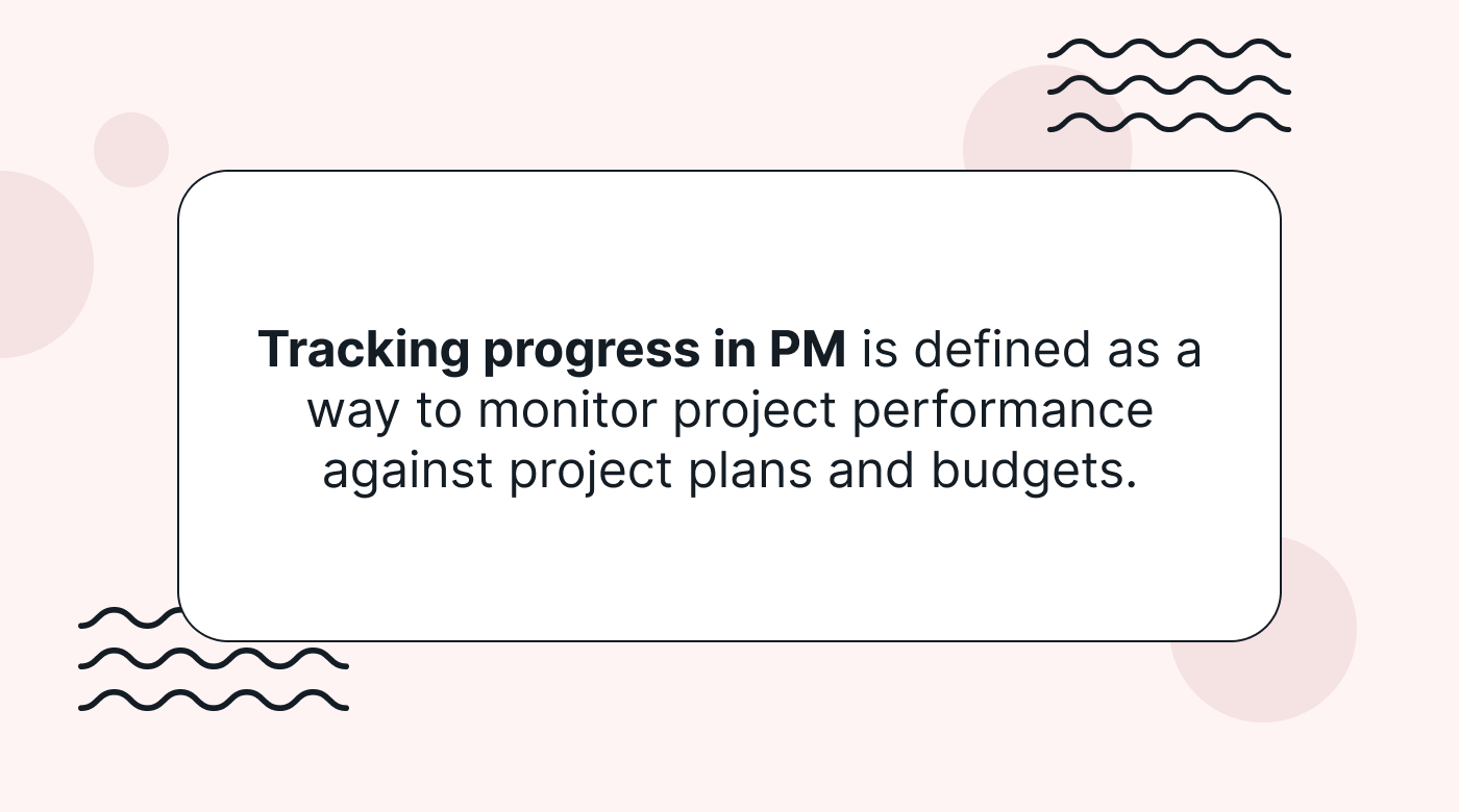 Definition of tracking progress in project management
