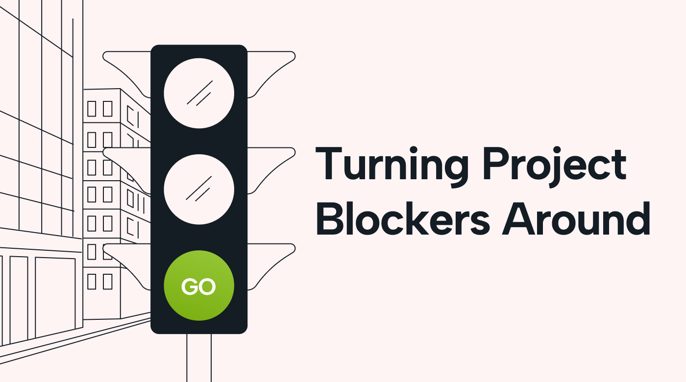 urning project blockers around title next to green traffic light