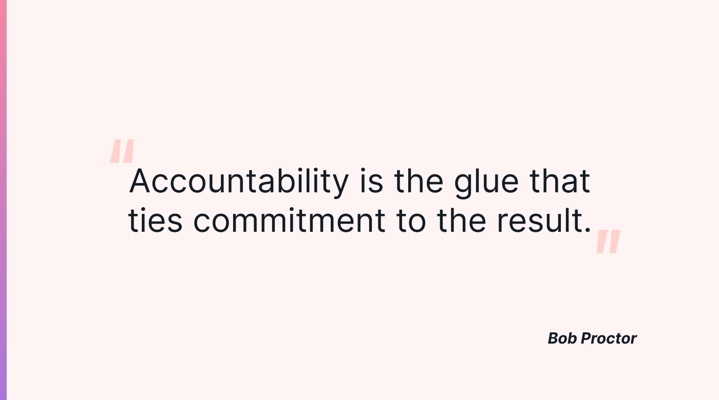 A quote on accountability from Bob Proctor